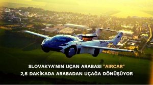 Slovakya'nın Uçan Arabası "AIRCAR" 2,5 Dakikada Arabadan Uçağa Dönüşüyor