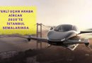 Yerli Uçan Otomobil AirCar, Softtech Teknolojisiyle 2025'te İstanbul Semalarında Olmayı Hedefliyor