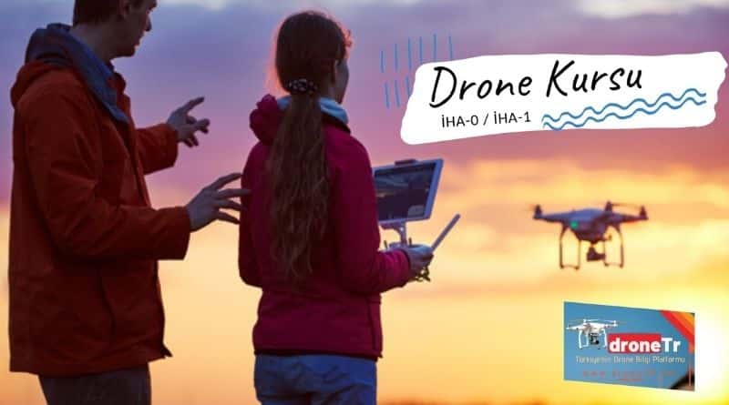 Drone Eğitimi Kursu iha0 iha1 Drone Lisansı