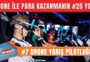 Drone ile para kazanmak için 25 iş fikri, #7 Profesyonel drone yarışçısı kariyeri yapmak | www.DroneTR.net